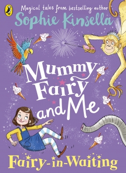 Mummy Fairy &amp; Me 02: Fairy in Waiting