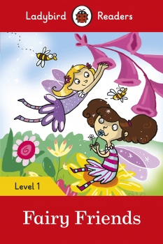 Fairy Friends - Ladybird Readers Level 1