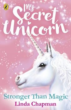 My Secret Unicorn: Stronger than Magic