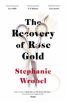 The Recovery of Rose Gold