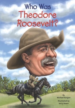 Who Was Theodore Roosevelt