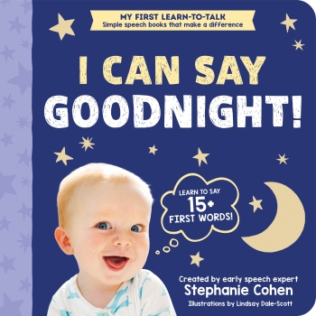 My First Learn-to-Talk: I Can Say Goodnight!