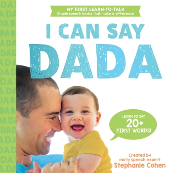 My First Learn-to-Talk: The I Can Say Dada Book