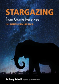 Stargazing from Game Reserves in Southern African (5th Edition)